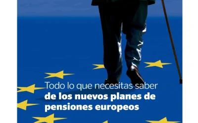 Todo lo que debes saber sobre los nuevos Planes de Pensiones Paneuropeos (PEEP)